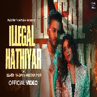 Illegal Hathiyar Miesha Iyer Ft Elvish Yadav New Haryanvi Song 2024 By Renuka Panwar,Elvish Yadav Poster